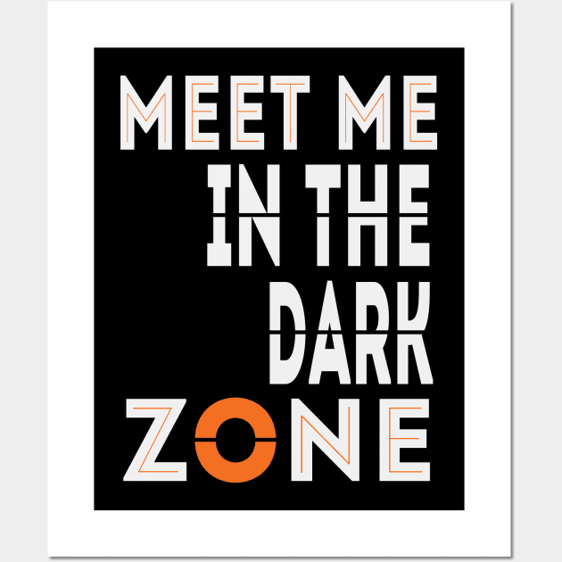 Meet Me In The Dark Zone Wall Art by withAlexTheLion